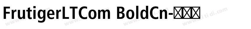 FrutigerLTCom BoldCn字体转换